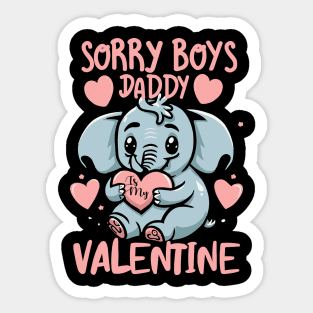 Funny Elephant Sorry Boys,Daddy is a Valentine For Girls,Kids for Her Dad's Sticker